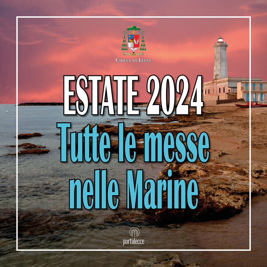Estate 2024: tutte le messe nelle marine di Lecce